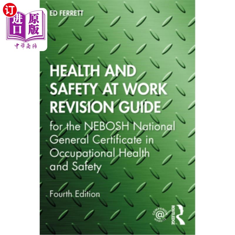 海外直订Health and Safety at Work Revision Guide: For the Nebosh National General Certif 工作中的健康与安全修订指南