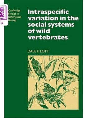 海外直订Intraspecific Variation in the Social Systems of Wild Vertebrates 野生脊椎动物社会系统的种内变异