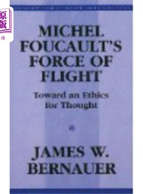 海外直订Michel Foucault's Force of Flight 米歇尔·福柯的《飞行的力量