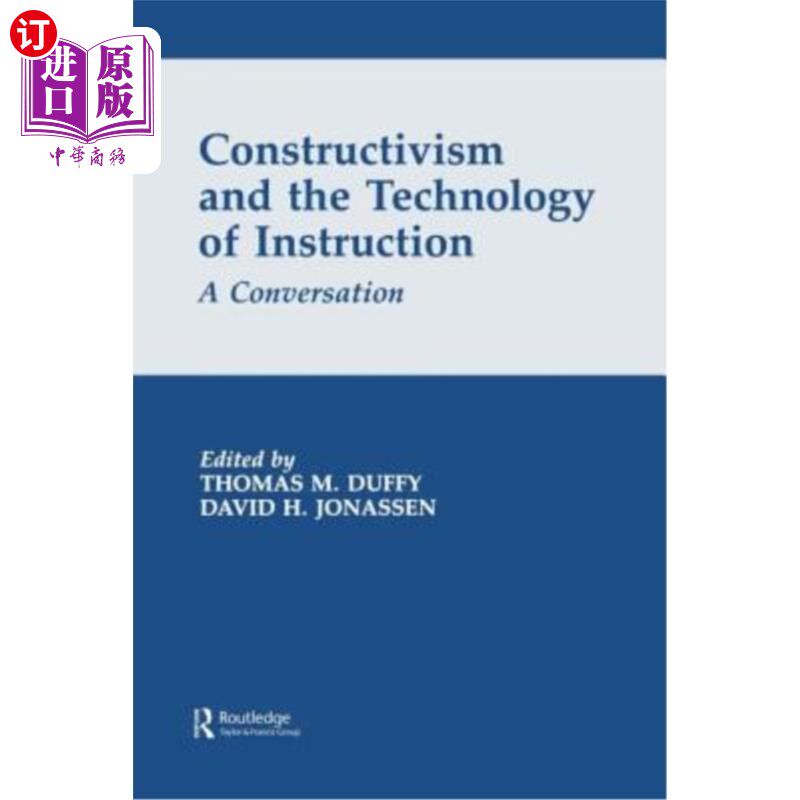 海外直订Constructivism and the Technology of Instruction: A Conversation 建构主义与教学技术：对话