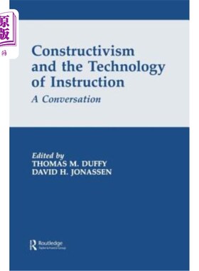 海外直订Constructivism and the Technology of Instruction: A Conversation 建构主义与教学技术：对话