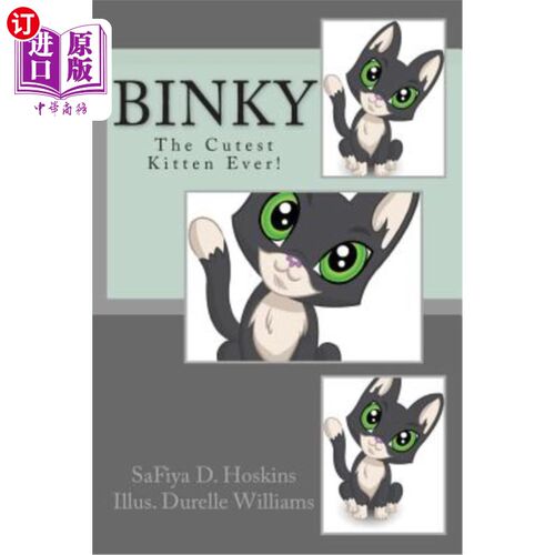 海外直订Binky: The Cutest Kitten Ever! 宾基：有史以来最可爱的小猫！