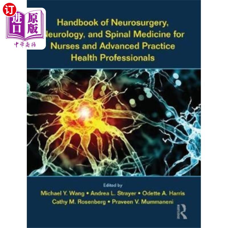 海外直订医药图书Handbook of Neurosurgery, Neurology, and Spinal ... 神经外科、神经学和脊柱医学护士和高级实践健康专