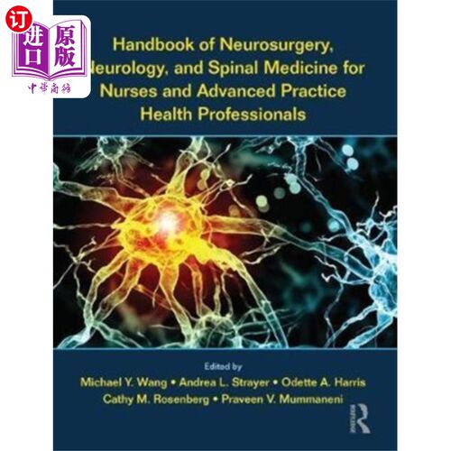 海外直订医药图书Handbook of Neurosurgery, Neurology, and Spinal ... 神经外科、神经学和脊柱医学护士和高级实践健康专