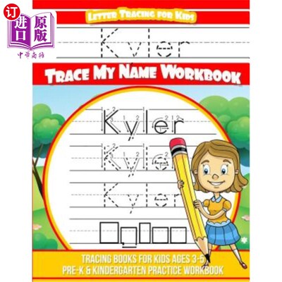 海外直订Kyler Letter Tracing for Kids Trace my Name Workbook: Tracing Books for Kids age Kyler Lett