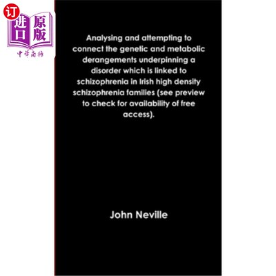 海外直订Analysing and attempting to connect the genetic and metabolic derangements under 分析并试图将遗传和代谢紊乱