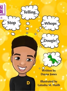 海外直订Stop Telling Whops Dougie! 别瞎说了，道基!