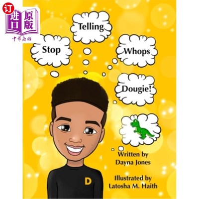 海外直订Stop Telling Whops Dougie! 别瞎说了，道基!