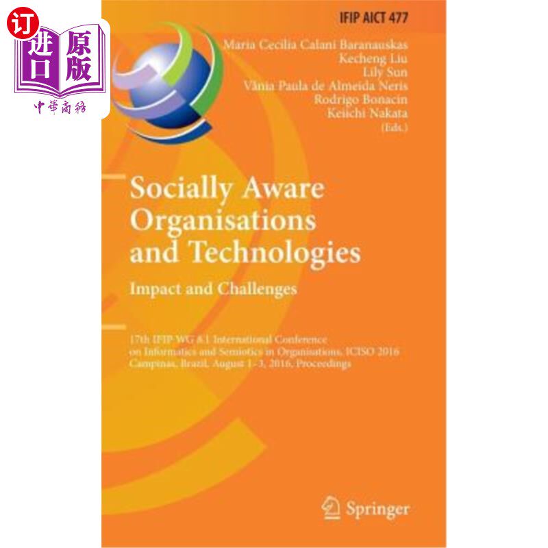 海外直订Socially Aware Organisations and Technologies. Impact and Challenges: 17th Ifip  社会意识组织和技术。影响和