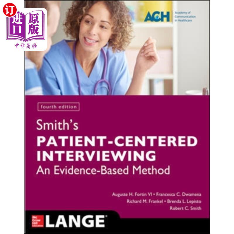 海外直订医药图书Smith's Patient Centered Interviewing: An Eviden... 史密斯的病人为中心的访谈:基于证据的方法，第四版