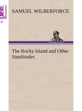 海外直订The Rocky Island and Other Similitudes 岩石岛和其他类似的岛屿