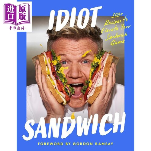 笨蛋三明治 100+ 招式升级你的三明治技能 Idiot Sandwich Game 英文原版 Idiot Sandwich 惊艳食谱【中商原版】