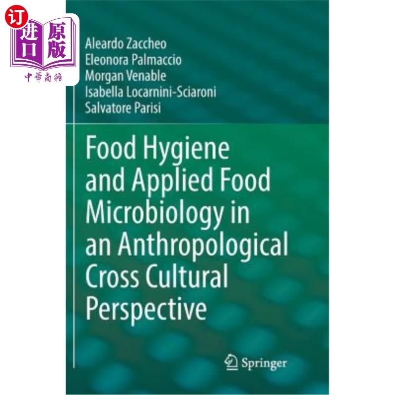 海外直订Food Hygiene and Applied Food Microbiology in an Anthropological Cross Cultural  人类学跨文化视角下的食品卫