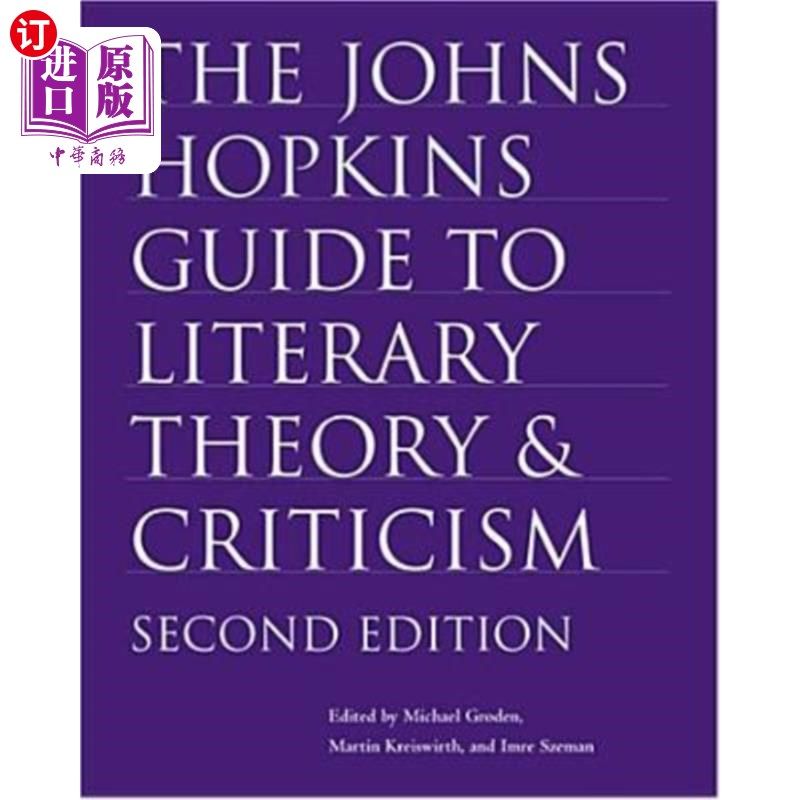 海外直订The Johns Hopkins Guide to Literary Theory and Criticism 约翰霍普金斯文学理论与批评指南