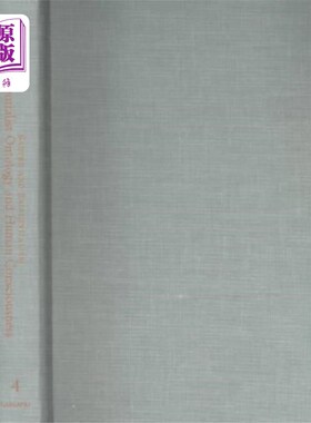 海外直订Existentialist Ontology and Human Consciousness 存在主义本体论与人的意识