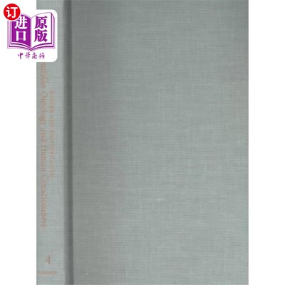 海外直订Existentialist Ontology and Human Consciousness 存在主义本体论与人的意识