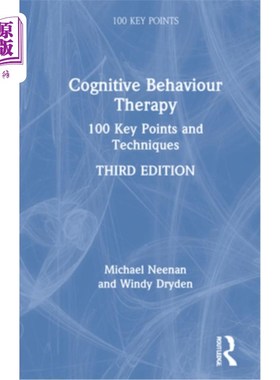 海外直订医药图书Cognitive Behaviour Therapy: 100 Key Points and Techniques 认知行为治疗:100个要点和技巧