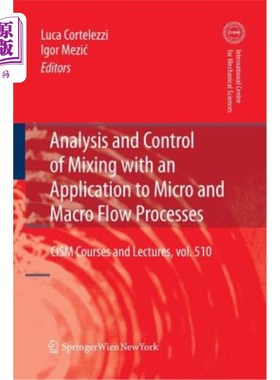 海外直订Analysis and Control of Mixing with an Application to Micro and Macro Flow Proce 混合应用于微观和宏观流动过