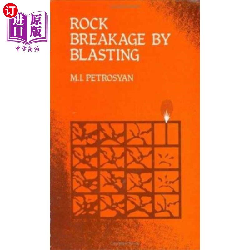 海外直订Rock Breakage by Blasting 爆破破岩