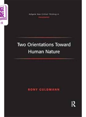 海外直订Two Orientations Toward Human Nature 人性的两种取向