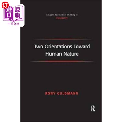 海外直订Two Orientations Toward Human Nature 人性的两种取向