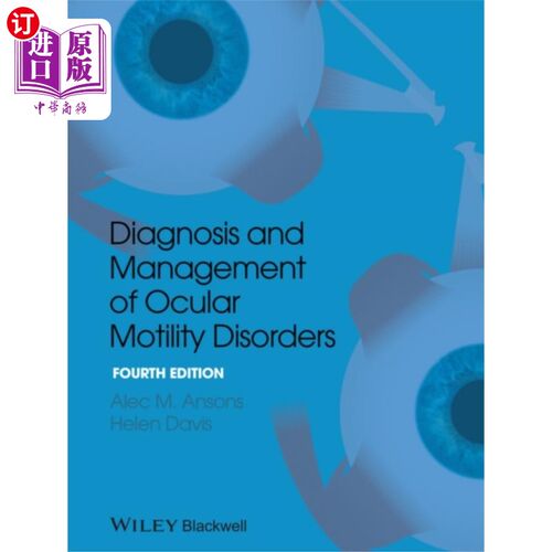 海外直订医药图书Diagnosis and Management of Ocular Motility Diso... 眼球运动障碍的诊断与治疗