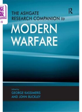海外直订The Ashgate Research Companion to Modern Warfare 阿什盖特现代战争研究伙伴