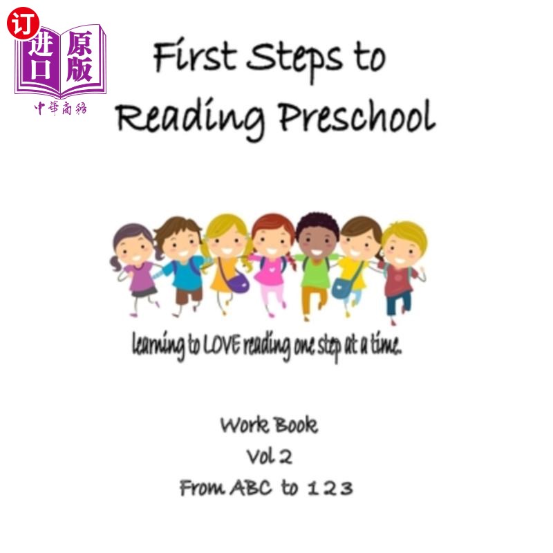 海外直订First Steps to Reading Preschool Vol, 2: From A B C to 1 2 3 阅读学前卷的第一步，2：从A B C到1 2 3