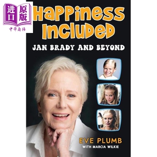 预售 幸福在内 珍·布雷迪及其之后 Happiness Included Jan Brady and Beyond 英文原版 Eve Plumb【中商原版】