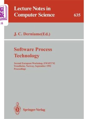 海外直订Software Process Technology: Second European Workshop, Ewspt '92, Trondheim, Nor 软件过程技术:第二届欧洲研讨会