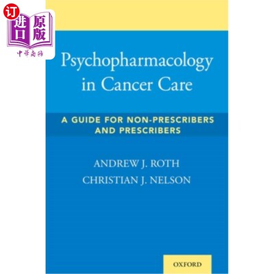 海外直订医药图书Psychopharmacology in Cancer Care: A Guide for Non-Prescribers and Prescribers 癌症护理中的精神药理