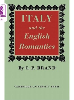 海外直订Italy and the English Romantics: The Italianate Fashion in Early Nineteenth-Cent 意大利与英国浪漫主义:19世