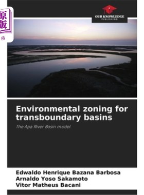 海外直订Environmental zoning for transboundary basins 跨界流域的环境分区
