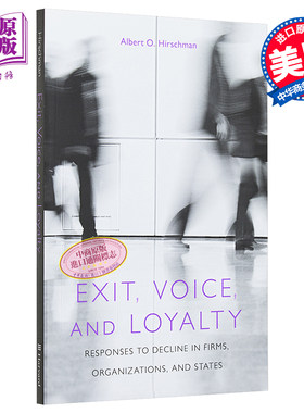 退出 呼吁与忠诚 对企业 组织和国家衰退的回应 英文原版 Exit Voice and Loyalty Albert O Hirschman【中商原版】