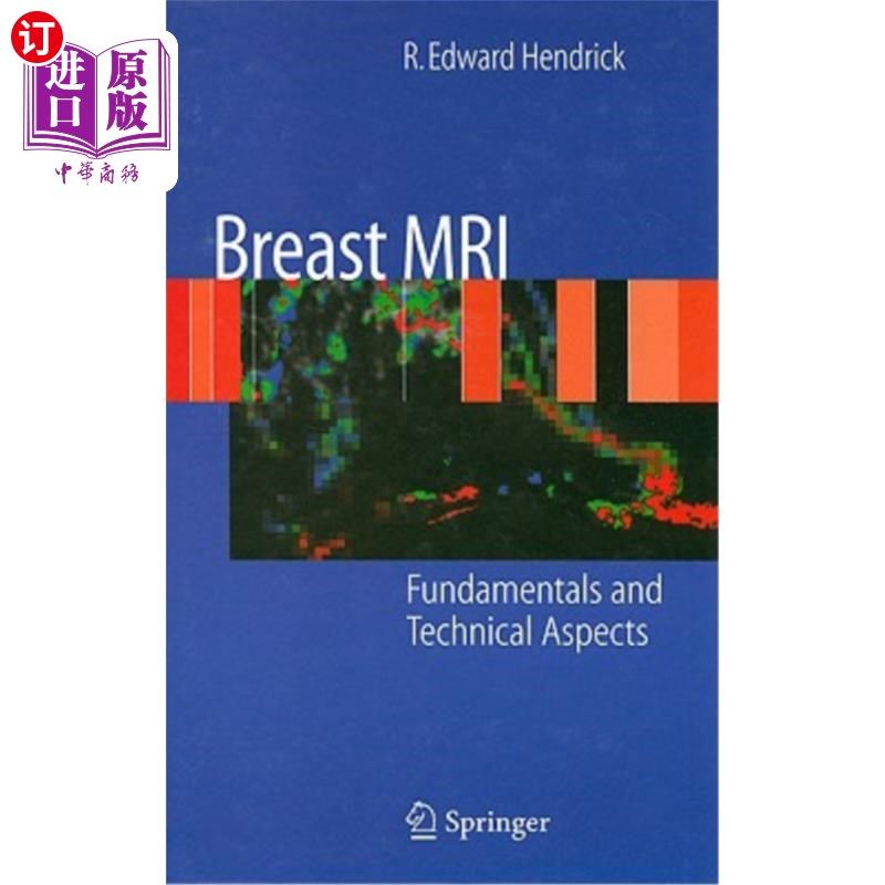海外直订医药图书Breast MRI: Fundamentals and Technical Aspects 乳腺MRI:基础和技术方面