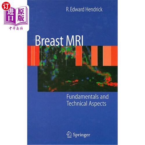 海外直订医药图书Breast MRI: Fundamentals and Technical Aspects 乳腺MRI:基础和技术方面