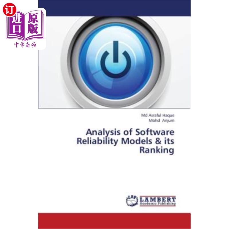 海外直订Analysis of Software Reliability Models& Its Ranking软件可靠性模型分析及其排序