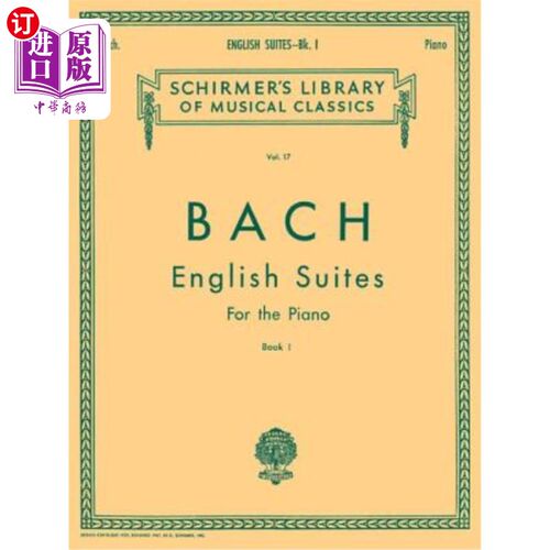 海外直订English Suites - Book 1: Schirmer Library of Classics Volume 17 Piano Solo 英语套曲-第1册：席尔默经典图书馆