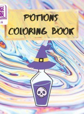 海外直订Potions Coloring Book: Halloween Coloring book for children - Easy to use colori 药水涂色书:万圣节涂色书的
