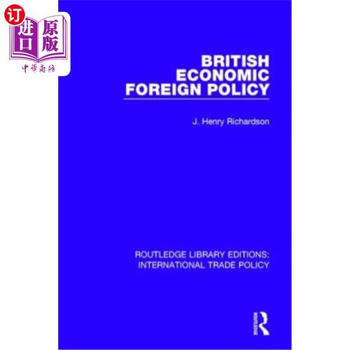 海外直订British Economic Foreign Policy 英国经济外交政策