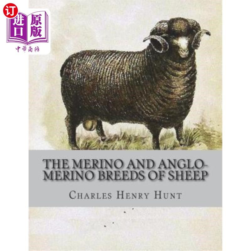 海外直订The Merino and Anglo-Merino Breeds of Sheep 美利奴羊和盎格鲁美利奴羊