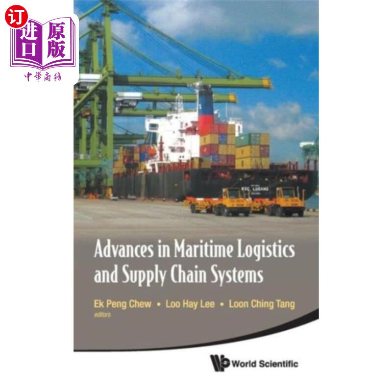 海外直订Advances In Maritime Logistics And Supply Chain ... 海上物流与供应链系统研究进展