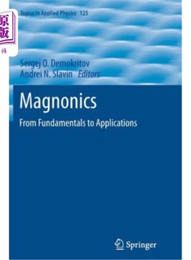 海外直订Magnonics: From Fundamentals to Applications 磁电子学：从基础到应用