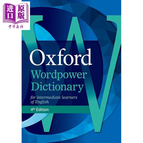 Oxford Wordpower Dictionary 牛津英语词汇词典 B1-B2 中级水平 词汇短语释义写作 英文原版 进口图书 工具书【中商原版】