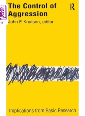 海外直订医药图书Control of Aggression: Implications from Basic Research Control of Aggression: Implicat