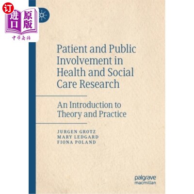 海外直订医药图书Patient and Public Involvement in Health and Social Care Research: An Introducti 健康和社会护理研究