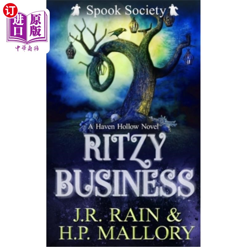 海外直订Ritzy Business: A Paranormal Women's Fiction Novel: (Spook Society) Ritzy Business:一部超自然的女性小说(《