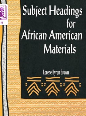 海外直订Subject Headings for African American Materials 非裔美国人材料的标题
