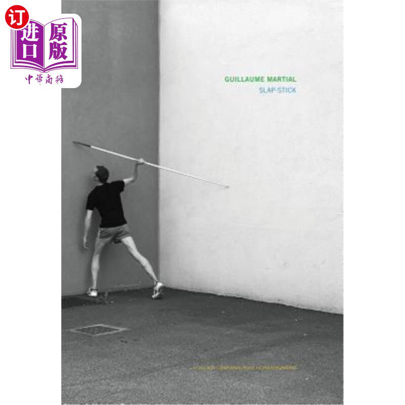 海外直订Guillaume Martial: Slap Stick: Hsbc Prize for Photography 2015 纪尧姆军事：打闹：2015年汇丰摄影奖