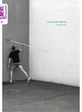 海外直订Guillaume Martial: Slap Stick: Hsbc Prize for Photography 2015 纪尧姆军事：打闹：2015年汇丰摄影奖